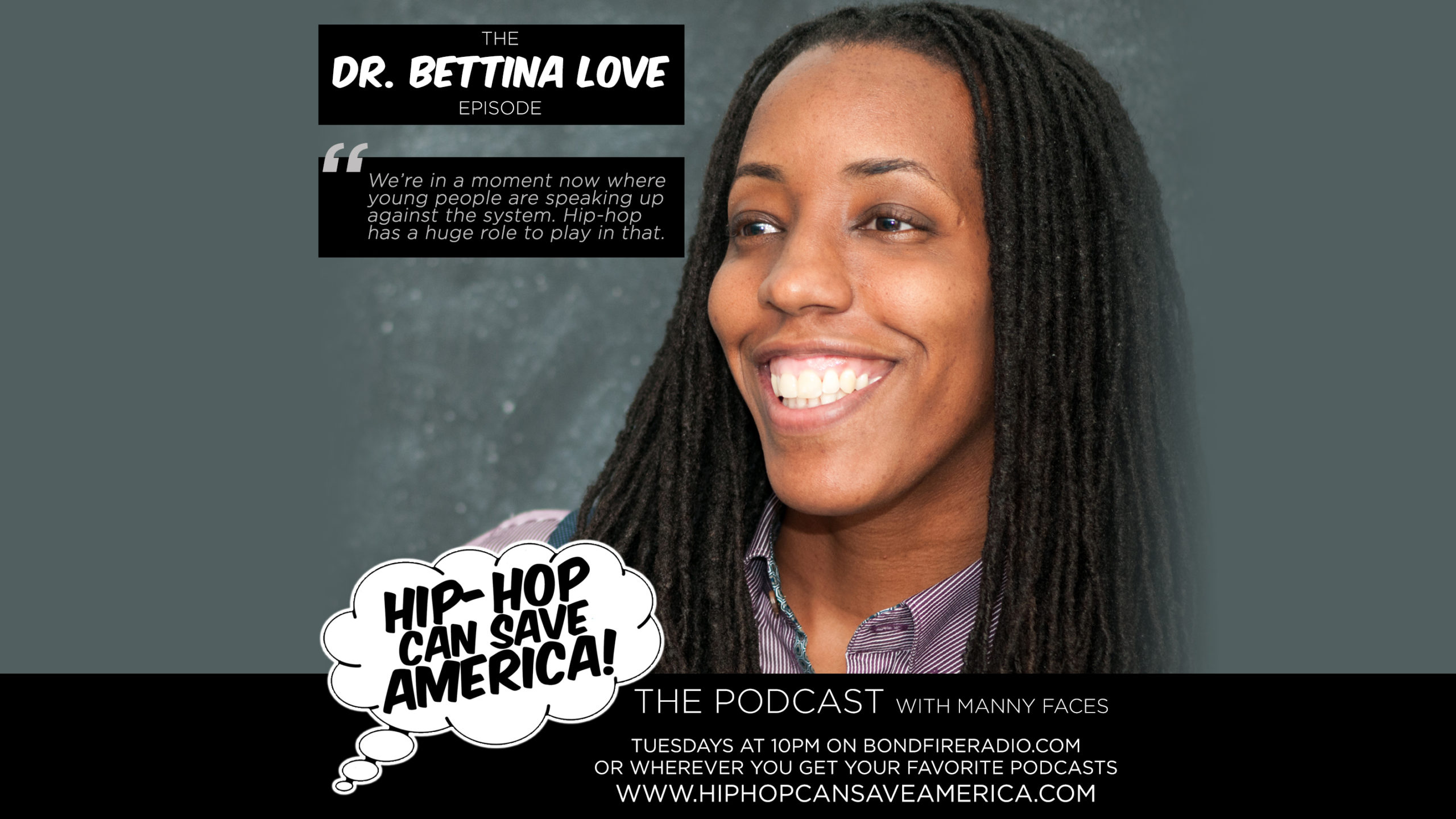 Dr. Bettina Love interview on Hip-Hop Can Save America podcast