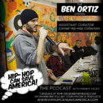 Ben Ortiz, Cornell Hip-Hop Collection Interview