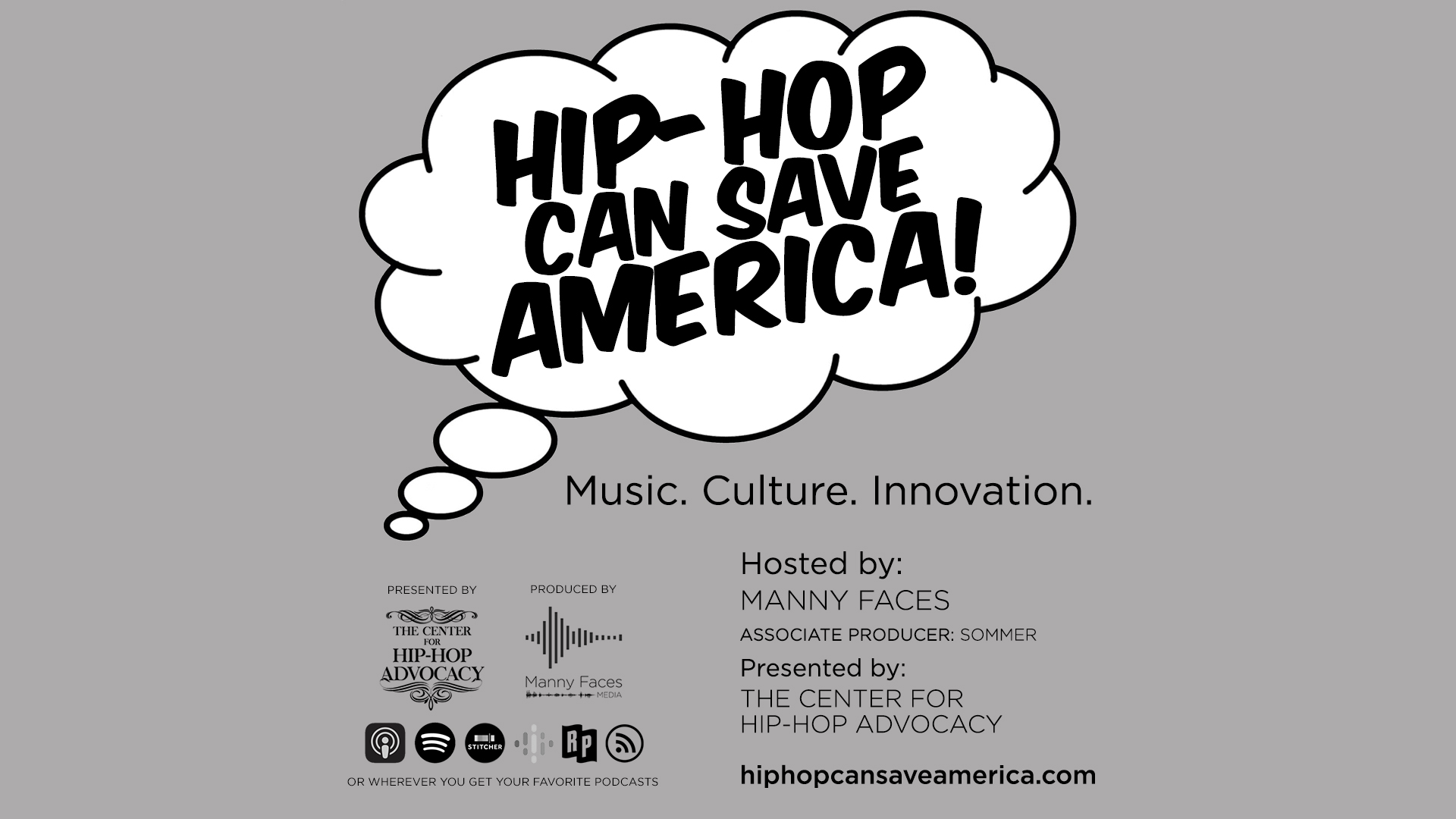 Hip-Hop Can Save America! The Podcast
