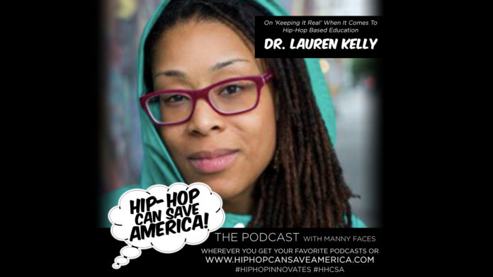 Podcast episode - Interview with Dr. Lauren Leigh Kelly - Hip-Hop Education