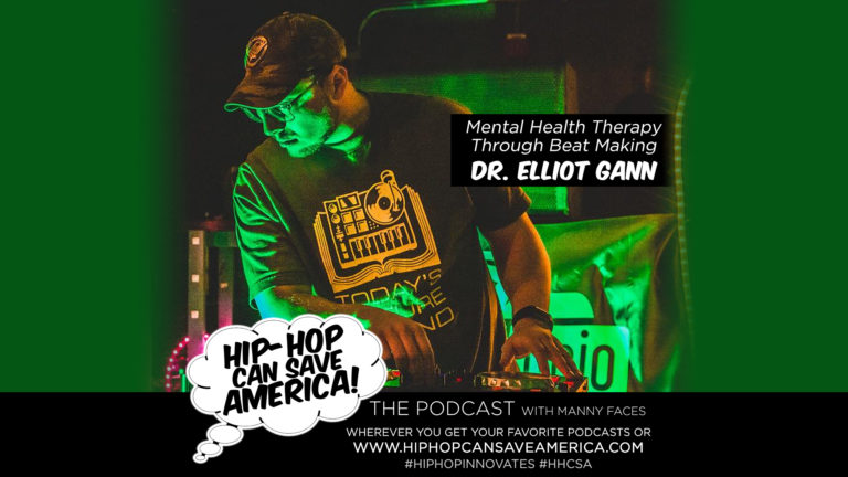 Mental Health Therapy through Hip-Hop Beat Making - Dr. Elliot Gann interview
