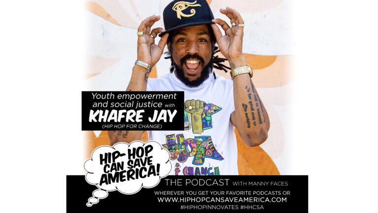 Khafre Jay interview on Hip-Hop Can Save America! podcast