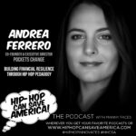 Andrea Ferrero of Pockets Change on Hip-Hop Can Save America! podcast