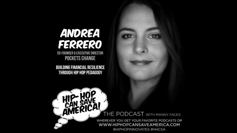 Andrea Ferrero of Pockets Change on Hip-Hop Can Save America! podcast