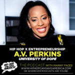 A.V. Perkins on Hip Hop Can Save America podcast
